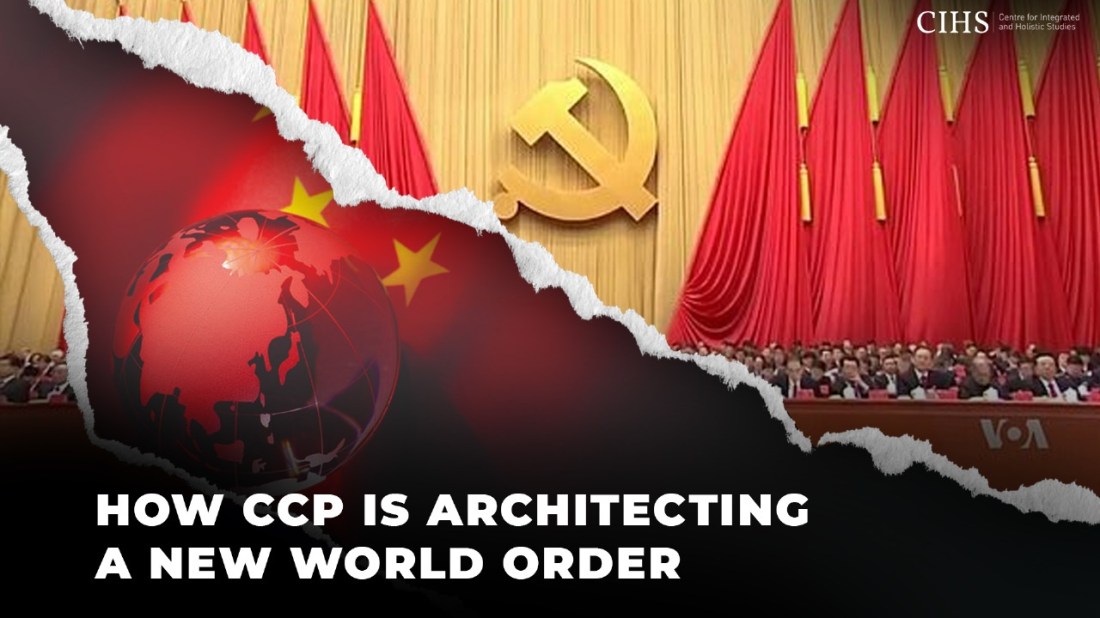 How CCP is Architecting a New World Order