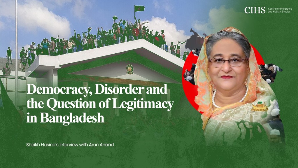 Democracy, Disorder and the Question of Legitimacy in Bangladesh: An Interview with Sheikh Hasina  