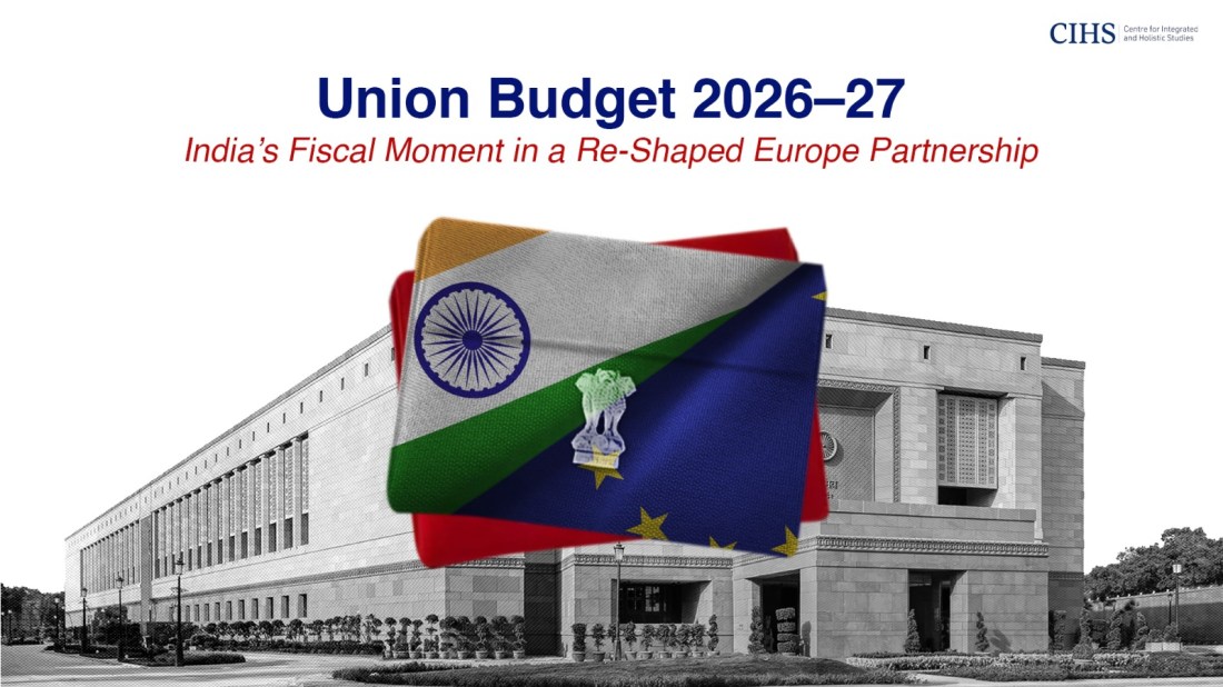 Union Budget 2026–27: India’s Fiscal Moment in a Re-Shaped Europe Partnership