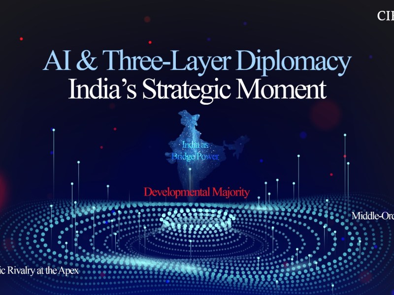 AI & Three-Layer Diplomacy: India’s Strategic&nbsp;Moment