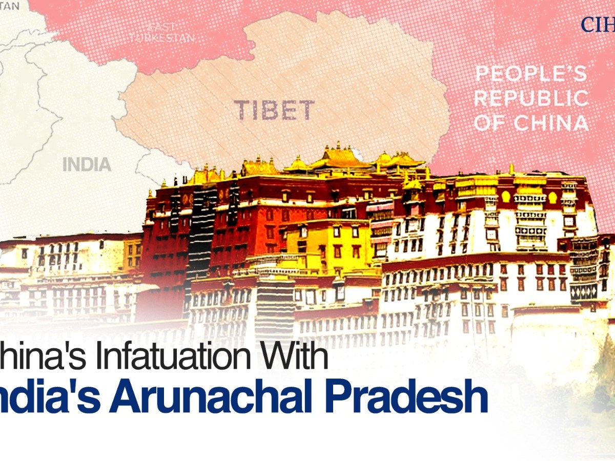 China’s Infatuation with India’s Arunachal&nbsp;Pradesh
