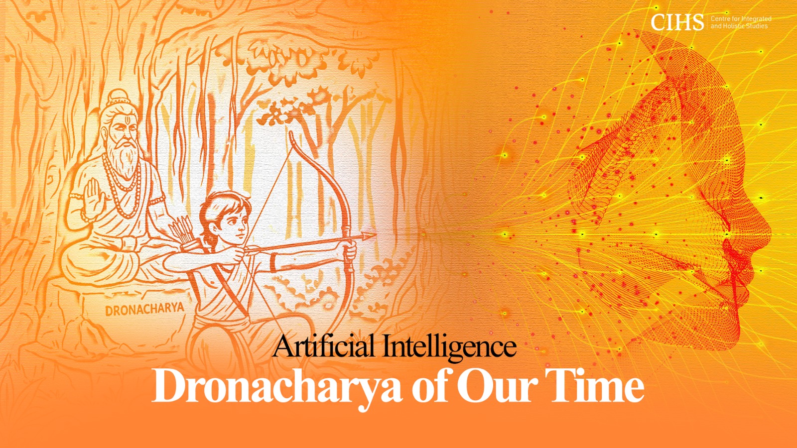 Artificial Intelligence Dronacharya of Our Time