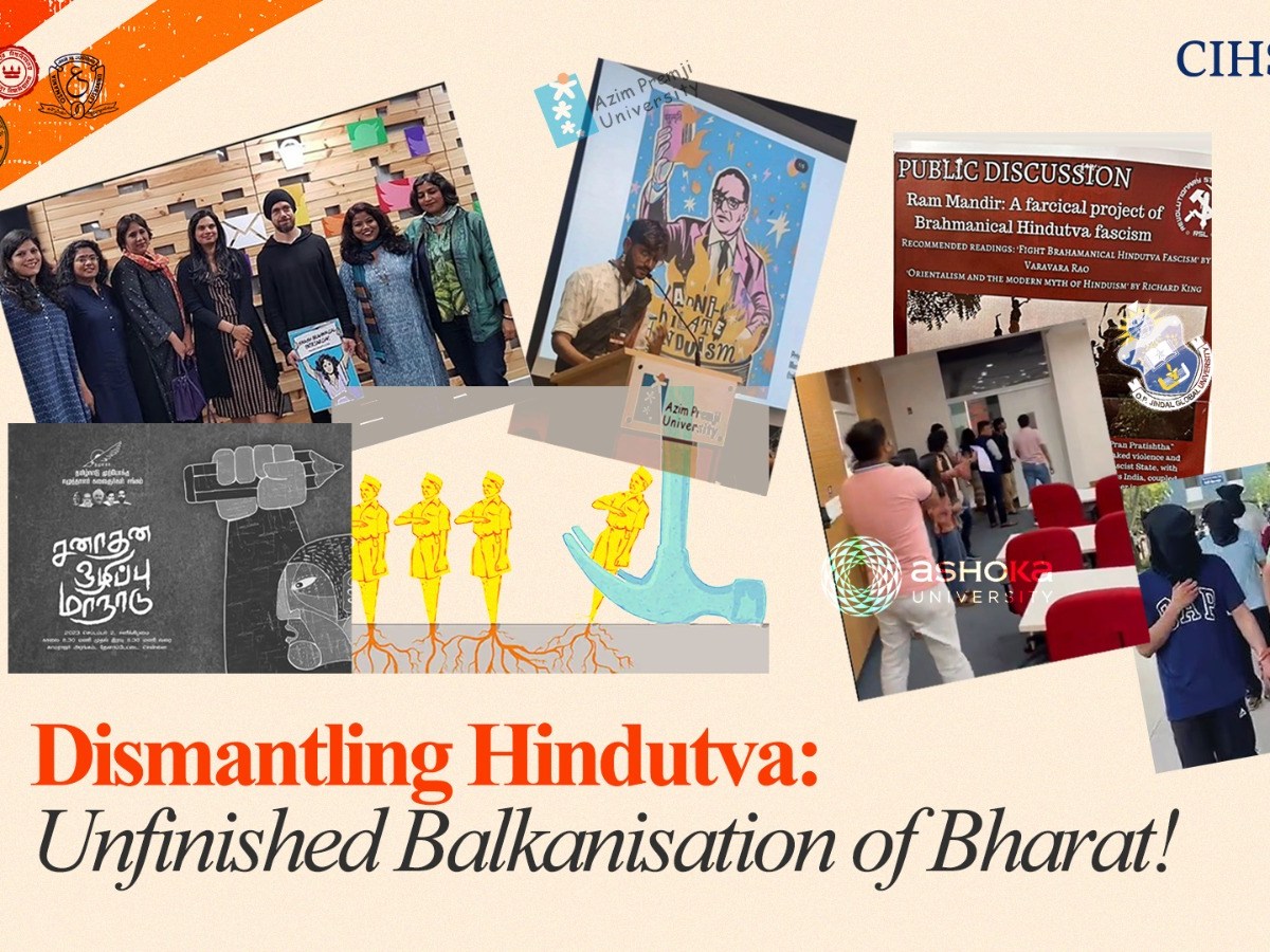 Dismantling Hindutva: Unfinished Balkanisation of&nbsp;Bharat!