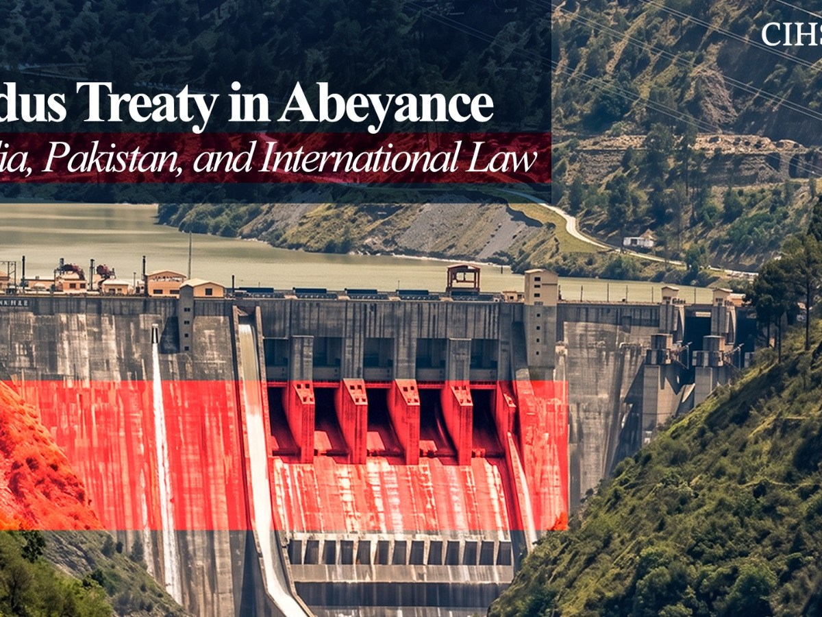 Indus Treaty in Abeyance: India, Pakistan, and International&nbsp;Law
